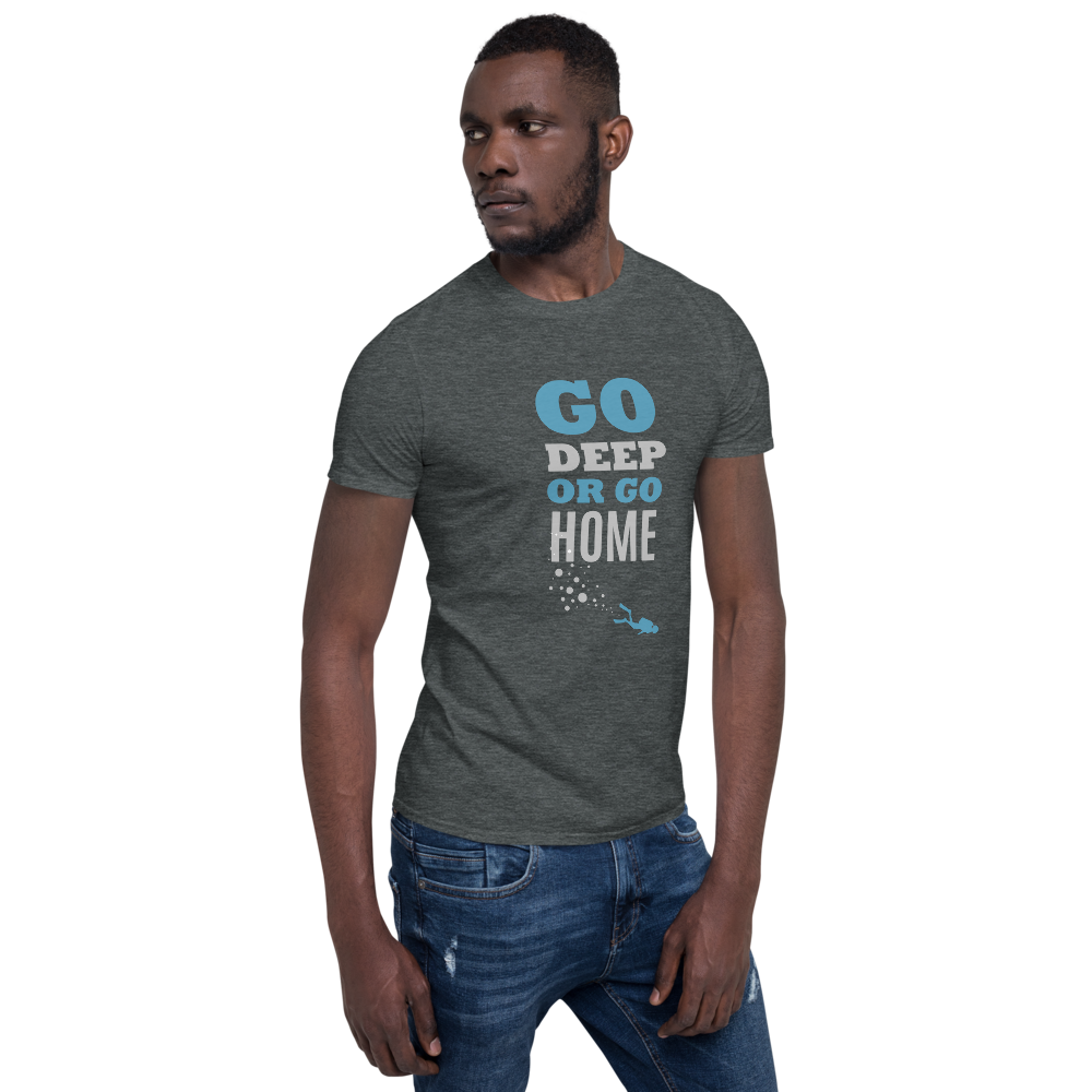 Футболка Унисекс "GO DEEP OR GO HOME"